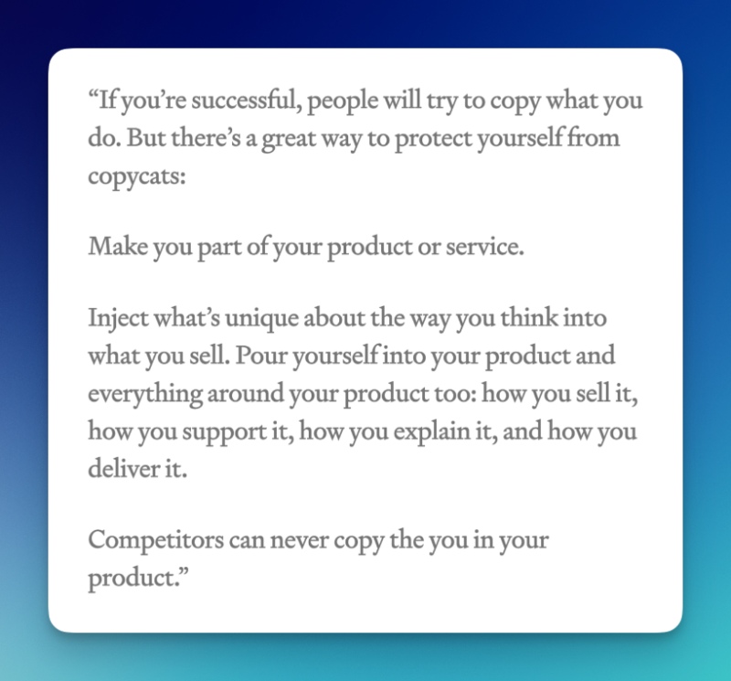 A passage from an article which argues that you should make you a part of your product.