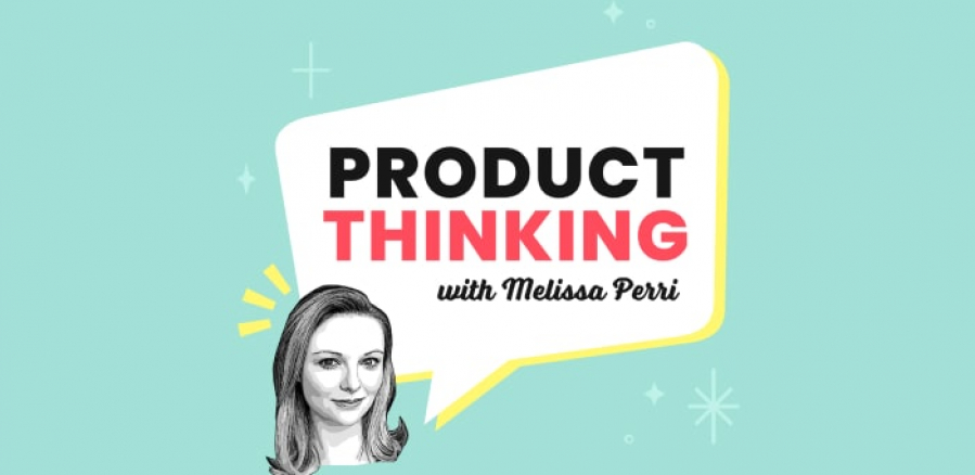 Image showing the logo from 'Product Thinking Podcast' with Melissa Perri.